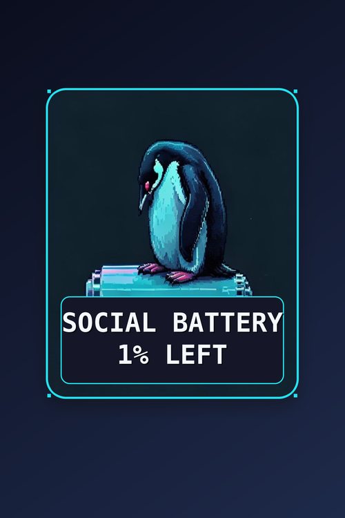 Pin graphic: pixel-art penguin on a battery with the caption Social Battery 1% Left, on a navy background